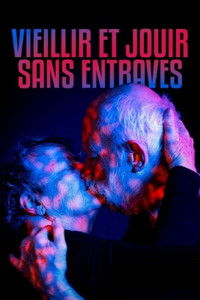 Vieillir et jouir sans entraves