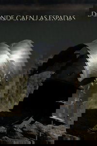 Donde Caen Las Espadas