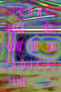 Poster for Techno: Space and Flow in the Radical Frame