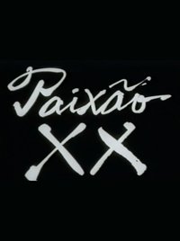 Paixão XX