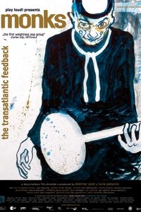 Poster for Monks - The Transatlantic Feedback