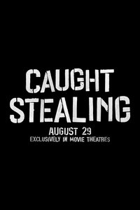 Caught Stealing