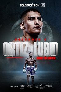 Vergil Ortiz Jr vs. Erickson Lubin