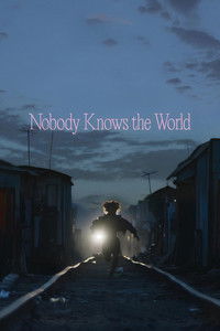 Poster for Nobody Knows the World