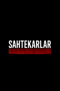 Poster for Sahtekarlar