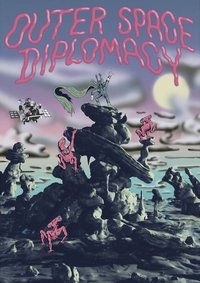 Poster for Outer Space Diplomacy