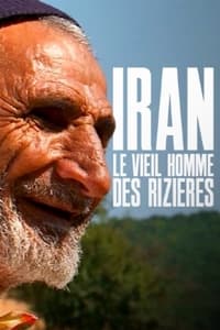 poster Iran, le vieil homme des rizières
