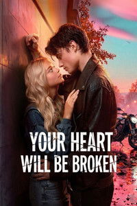 Poster for Your Heart Will Be Broken