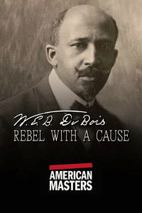 Poster for W.E.B. Du Bois: Rebel With a Cause