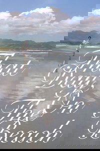 That Day, on the Beach