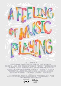 Poster for A Feeling Of Music Playing
