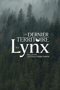 Poster for Le Dernier Territoire du Lynx