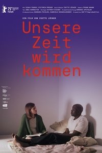 Poster for Our Time Will Come