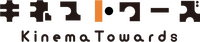 KinemaTowards