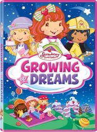 Poster for Strawberry Shortcake: Growing Up Dreams