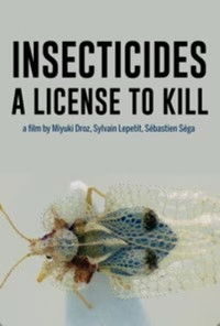 Insecticides: A License to Kill