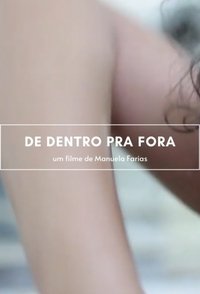 Poster for De Dentro Para Fora