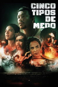 Poster for Cinco Tipos de Medo
