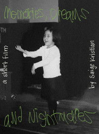 Memories, Dreams, and Nightmares