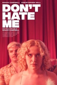 Poster for Don’t Hate Me