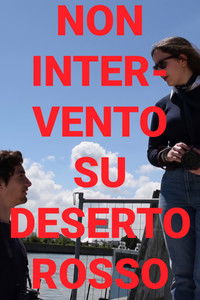 Poster for Non-intervento su Deserto Rosso