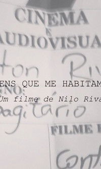 Poster for Hoje Teci Imagens que me Habitam Há Muito Tempo