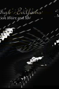 Andy Williams: Moon River and Me