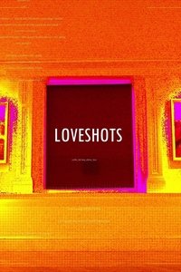 LOVESHOTS