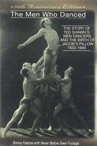 Poster for The Men Who Danced: The Story of Ted Shawn's Male Dancers; 1933-1940