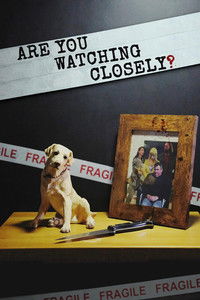 Poster for Are You Watching Closely?