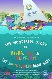 Poster for The Wonderful Story of Aisha, Ali and Flipflopi the Multicoloured Dhow Boat