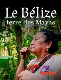 Poster for Belize: Wir sind Maya!