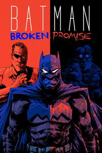 Poster for Batman: Broken Promise