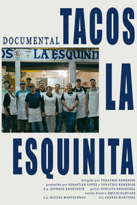 Poster for Tacos La Esquinita