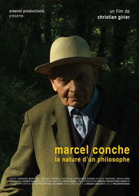 Poster for Marcel Conche, la nature d'un philosophe