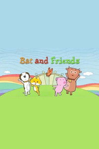 Bat and Friends