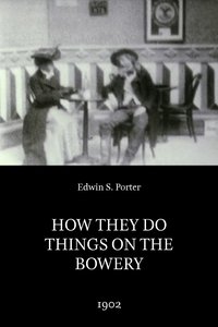 Poster for How They Do Things on the Bowery