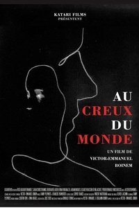 Au creux du monde