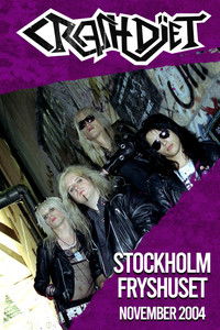 Crashdïet - Fryshuset, Stockholm 2004-11-05