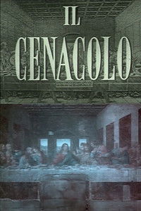 Poster for Il Cenacolo: Le Vicende E Il Restauro Del Capolavoro Di Leonardo