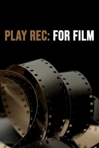 Poster for Play Rec: For Film