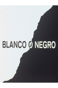 Poster for Blanco o negro