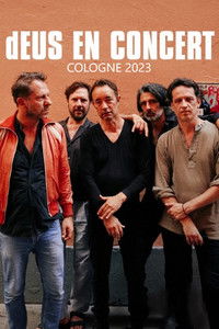 Poster for dEUS en concert à Cologne