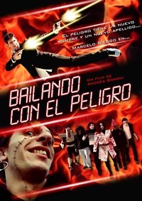 Poster for Bailando con el peligro