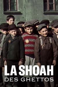 poster La Shoah des ghettos