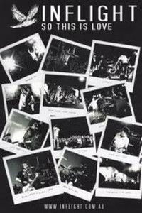 Poster for Inflight – So This Is Love (Making Of Album)