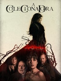 A Colecionadora: tu és o próximo