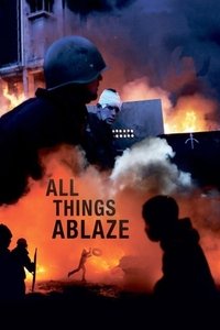 Poster for All Things Ablaze