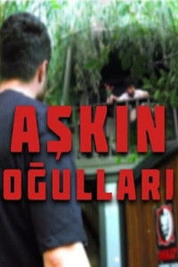 AŞKIN OĞULLARI