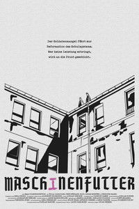 Poster for Maschinenfutter
